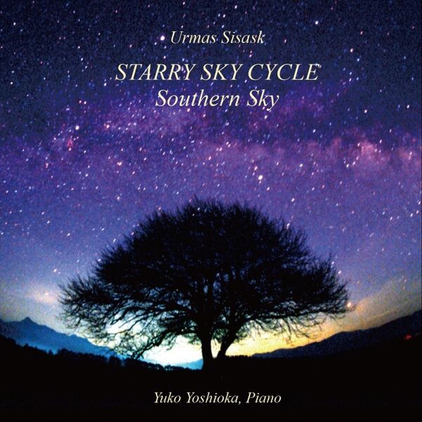Cover art for Urmas Sisask: Starry Sky Cycle Southern Sky:
